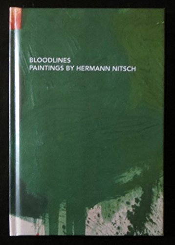 Beispielbild fr Bloodlines: Paintings by Hermann Nitsch zum Verkauf von Michael Patrick McCarty, Bookseller