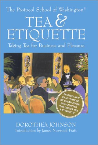 Stock image for Tea & Etiquette (Revised): Taking Tea for Business and Pleasure (Capital Lifestyles) for sale by SecondSale