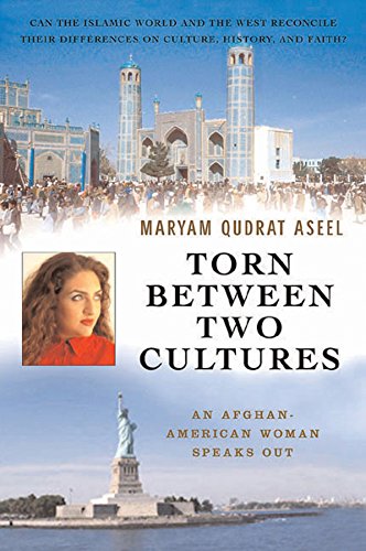 Stock image for Torn Between Two Cultures : An Afghan-American Woman Speaks Out for sale by Better World Books: West