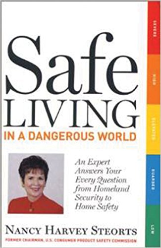 Beispielbild fr Safe Living In A Dangerous World: An Expert Answers Your Every Question from Homeland Security to Home Safety (Capital Ideas) zum Verkauf von Wonder Book