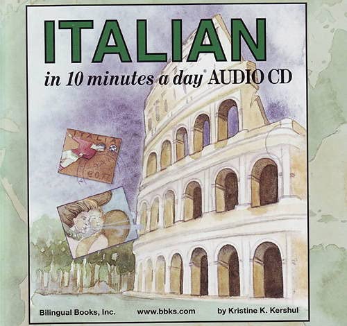 Italian in 10 Minutes a Day (10 Minutes a Day Series) (Italian Edition) (9781931873277) by Kershul, Kristine K.