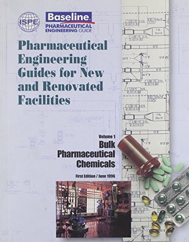 Beispielbild fr Bulk Pharmaceutical Chemicals (Ispe Baseline Pharmaceutical Engineering Guide, Volume 1) zum Verkauf von Mispah books