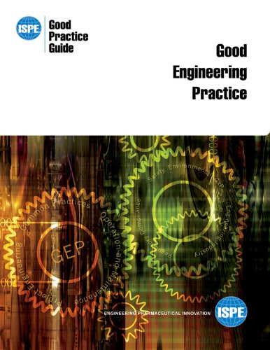 Imagen de archivo de ISPE Good Practice Guide: Good Engineering Practice a la venta por ThriftBooks-Atlanta