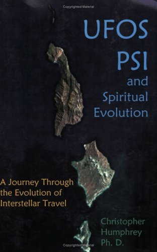 UFOs, PSI, and Spiritual Evolution