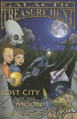 Beispielbild fr Galactic Treasure Hunt #1: Lost City of the Moon zum Verkauf von SecondSale