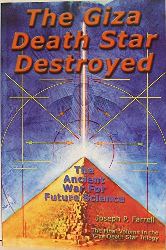 Beispielbild fr The Giza Death Star Destroyed: The Ancient War for Future Science (Giza Death Star Trilogy) zum Verkauf von BooksRun