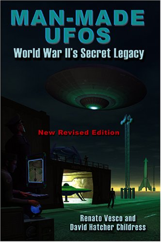 Beispielbild fr Man-Made UFOs: WWII's Secret Legacy zum Verkauf von ThriftBooks-Dallas
