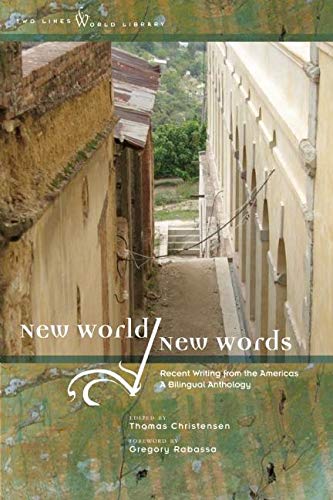 9781931883139: New World, New Words: Recent Writing from the Americas : A Bilingual Anthology (Two Lines World Library)