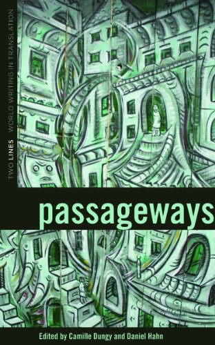 Beispielbild fr Passageways (Two Lines: World Writing in Translation) zum Verkauf von Bookmans