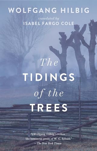 Stock image for The Tidings of the Trees for sale by ThriftBooks-Dallas