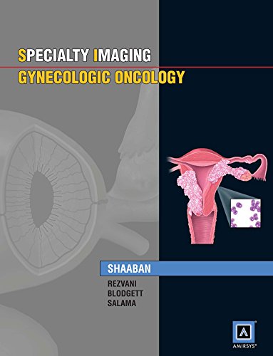 Stock image for Specialty Imaging: Gynecologic Oncology: Published by Amirsys(r) for sale by ThriftBooks-Atlanta