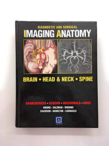 9781931884303: Diagnostic and Surgical Imaging Anatomy: Brain, Head and Neck, Spine