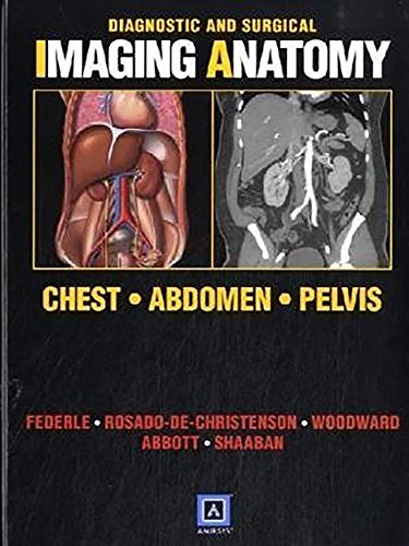 9781931884334: Diagnostic and Surgical Imaging Anatomy: Chest, Abdomen, Pelvis