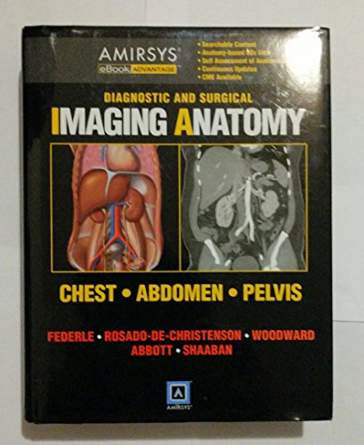 Beispielbild fr Diagnostic and Surgical Imaging Anatomy: Chest, Abdomen, Pelvis zum Verkauf von HPB-Red