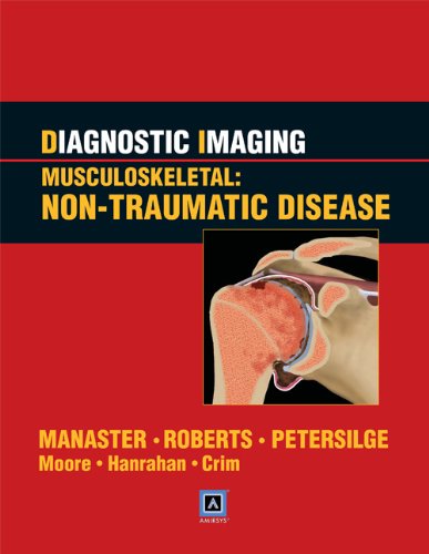 9781931884792: Diagnostic Imaging: Musculoskeletal: Non-Traumatic Disease: Published by Amirsys (R)