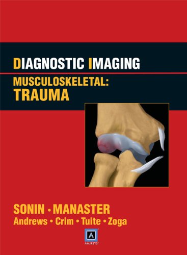 Stock image for Diagnostic Imaging: Musculoskeletal: Trauma (Diagnostic Imaging Series) for sale by HPB-Red