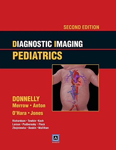 Stock image for Diagnostic Imaging: Pediatrics for sale by GoldBooks