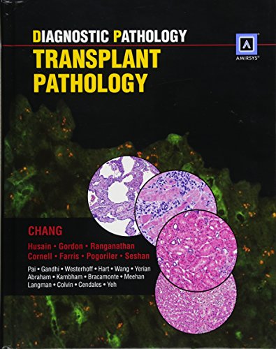 Beispielbild fr DIAGNOSTIC PATHOLOGY: TRANSPLANT PATHOLOGY : PUBLISHED BY AMIRSYS zum Verkauf von Basi6 International