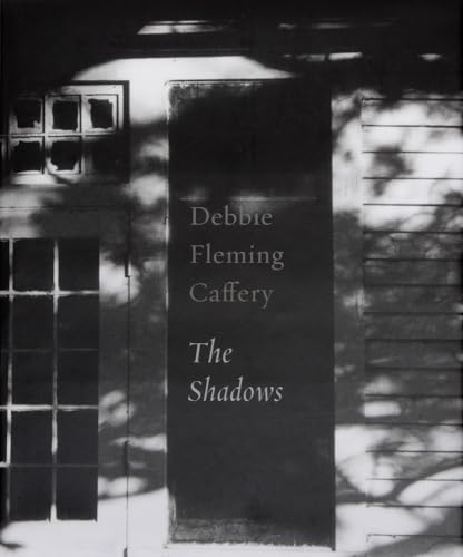 9781931885126: Debbie Fleming Caffery The Shadows /anglais