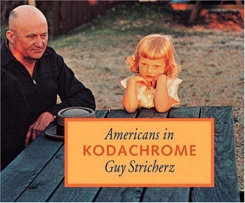 Stock image for Americans in Kodachrome 1945-1965 for sale by Book Alley