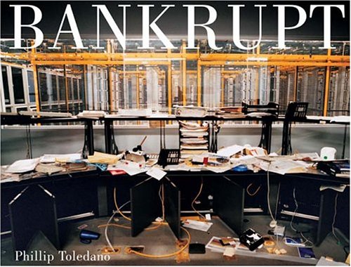 Imagen de archivo de Bankrupt. (Photographs of Recently Abandoned Offices) a la venta por Powell's Bookstores Chicago, ABAA