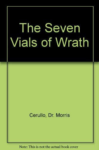 Stock image for The Seven Vials of Wrath for sale by ThriftBooks-Dallas