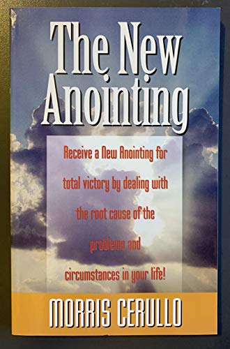 Beispielbild fr The New Anointing zum Verkauf von Wonder Book