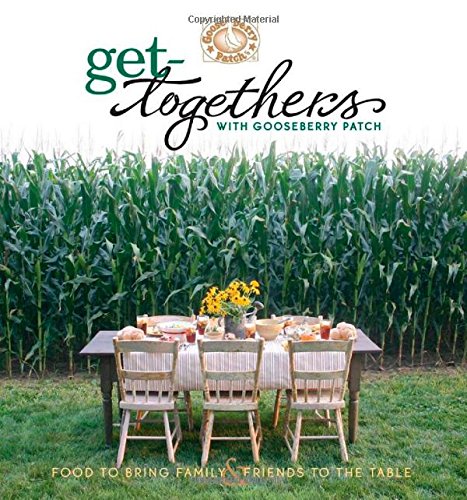 Stock image for Get-Togethers with Gooseberry Patch Cookbook for sale by Gulf Coast Books