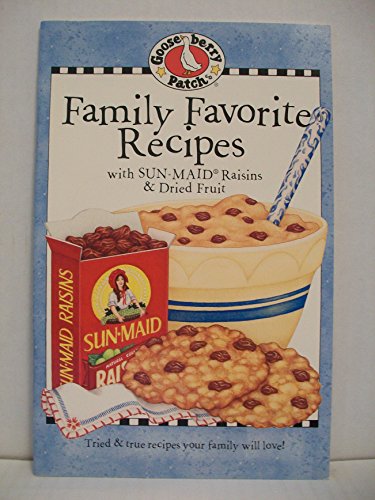 Beispielbild fr Family Favorite Recipes: With Sun-Maid Raisins & Dried Fruit zum Verkauf von Wonder Book