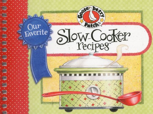 Our Favorite Slow-Cooker Recipes Cookbook (Our Favorite Recipes Collection) - Gooseberry Patch