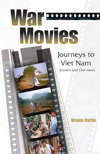 Beispielbild fr War Movies: Journeys to Vietnam: Scenes and Out-takes zum Verkauf von Wonder Book