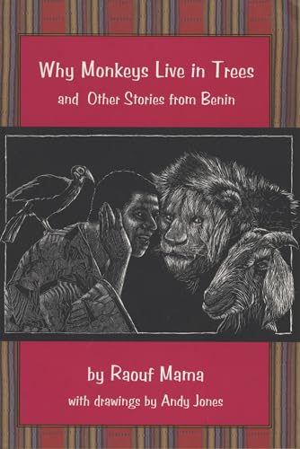 Beispielbild fr Why Monkeys Live in Trees and Other Stories from Benin zum Verkauf von SecondSale
