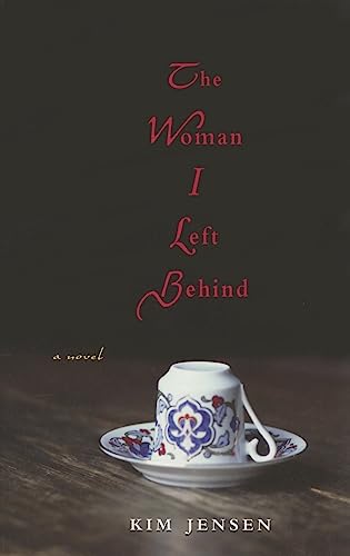 Stock image for The Woman I Left Behind: a Novel for sale by More Than Words