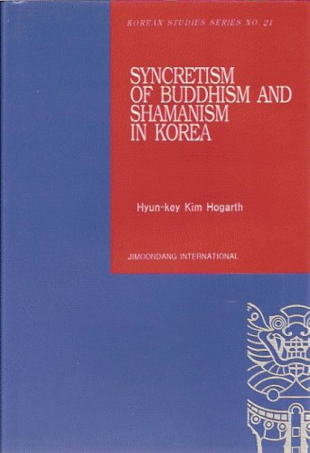 Stock image for Syncretism of Buddhism and Shamanism in Korea for sale by dsmbooks