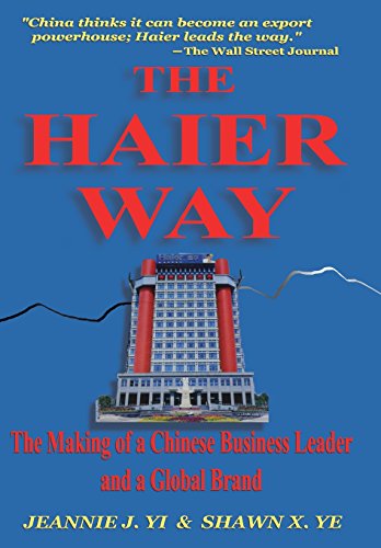 Beispielbild fr The Haier Way: The Making of a Chinese Business Leader and a Global Brand zum Verkauf von Wonder Book