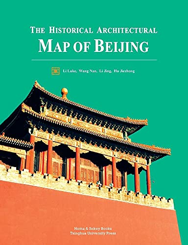 Beispielbild fr The Historical Architectural Map of Beijing zum Verkauf von Buchpark