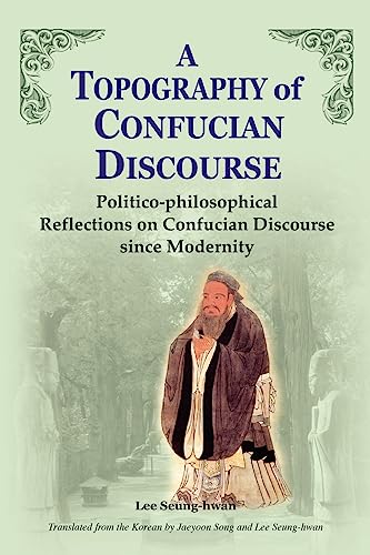 A Topography of Confucian Discourse