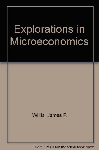 Beispielbild fr Explorations in Microeconomics zum Verkauf von Better World Books
