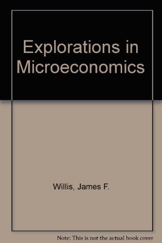 Stock image for Explorations in Microeconomics for sale by Better World Books