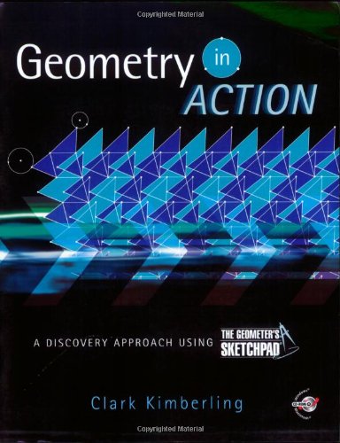 Imagen de archivo de Geometry in Action : A Discovery Approach Using the Geometer's Sketchpad a la venta por Better World Books