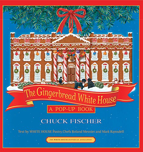 Stock image for The Gingerbread White House: A Pop-up Book for sale by GF Books, Inc.