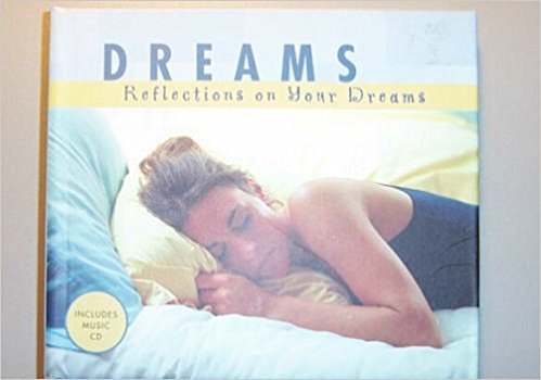 Beispielbild fr Dreams: Reflections on Your Dreams zum Verkauf von Basement Seller 101
