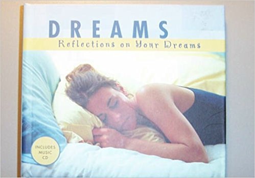 Imagen de archivo de Dreams: Reflections on Your Dreams a la venta por Basement Seller 101