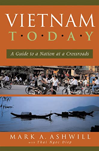 Imagen de archivo de Vietnam Today : A Guide to a Nation at a Crossroads a la venta por Better World Books