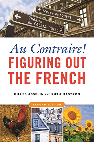 Imagen de archivo de Au Contraire: Figuring Out the French, 2nd edition a la venta por SecondSale