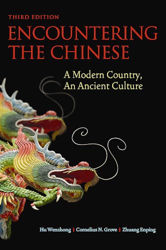 Beispielbild fr Encountering the Chinese: A Modern Country, An Ancient Culture (3rd Edition) zum Verkauf von WorldofBooks