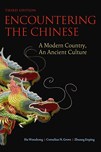 Stock image for Encountering the Chinese: A Modern Country, an Ancient Culture for sale by Goodwill of Colorado
