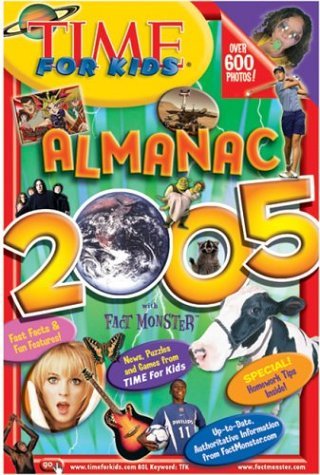 Imagen de archivo de Time for Kids Almanac 2005: With Fact Monster a la venta por a2zbooks