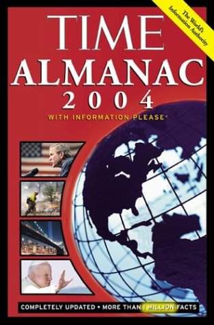 Beispielbild fr Time Almanac 2004 with Information Please zum Verkauf von Clausen Books, RMABA