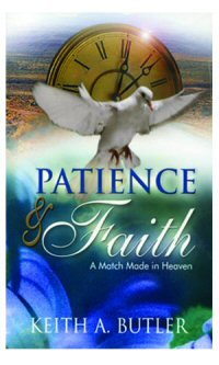 Imagen de archivo de Patience & Faith: A Match Made in Heaven a la venta por -OnTimeBooks-